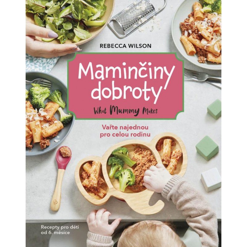 Maminčiny dobroty - Vařte najednou pro celou rodinu